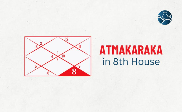 Atmakaraka in 8th House - Astrological Guide