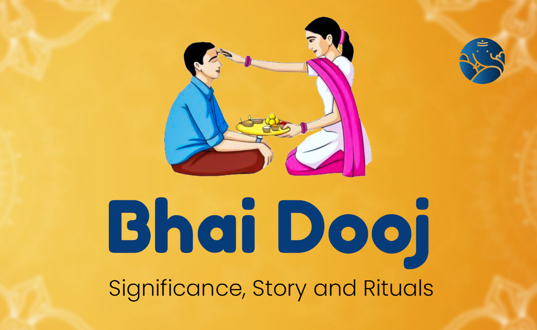 Bhai Dooj Significance, Story and Rituals