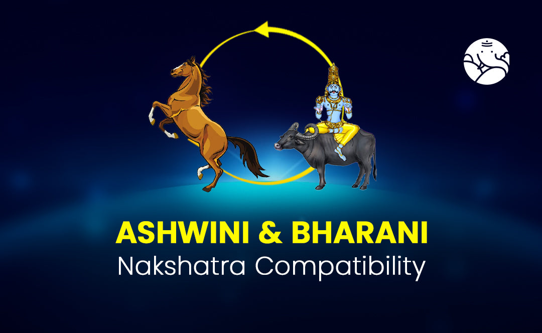 Ashwini and Bharani Nakshatra Compatibility