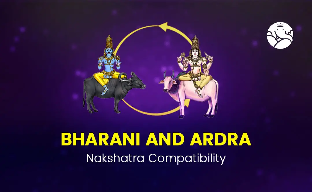 Bharani and Ardra Nakshatra Compatibility