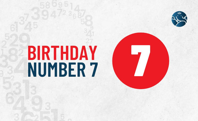 Birthday Number 7 - As Per Numerology