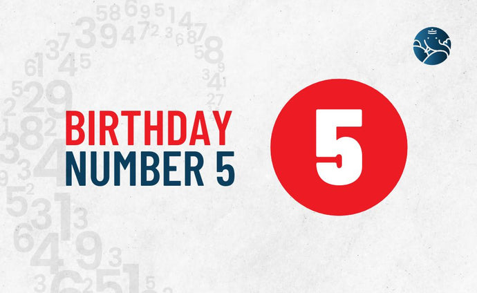 Birthday Number 5 - As Per Numerology