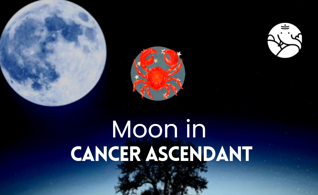Moon in Cancer Ascendant - Astrological Guide