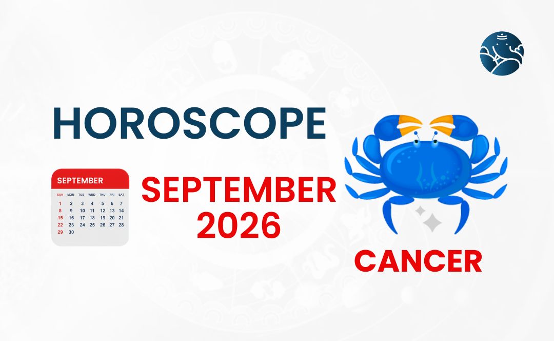 Cancer September 2026 Horoscope - Astrological Guide