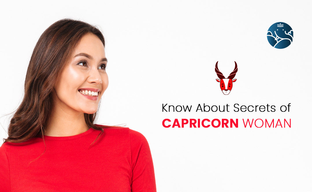 Know About Secrets of Capricorn Woman