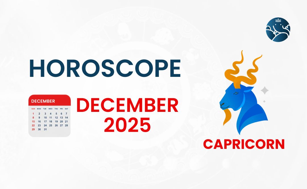 Capricorn December 2025 Horoscope - Astrological Guide