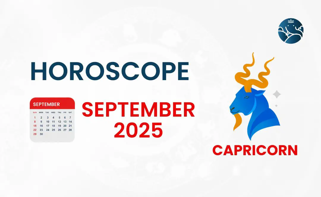 Capricorn September 2025 Horoscope Bejan Daruwalla