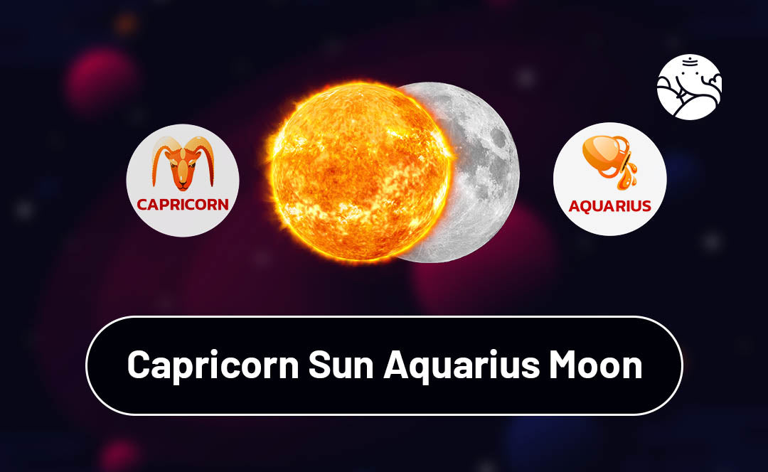 Capricorn Sun Aquarius Moon