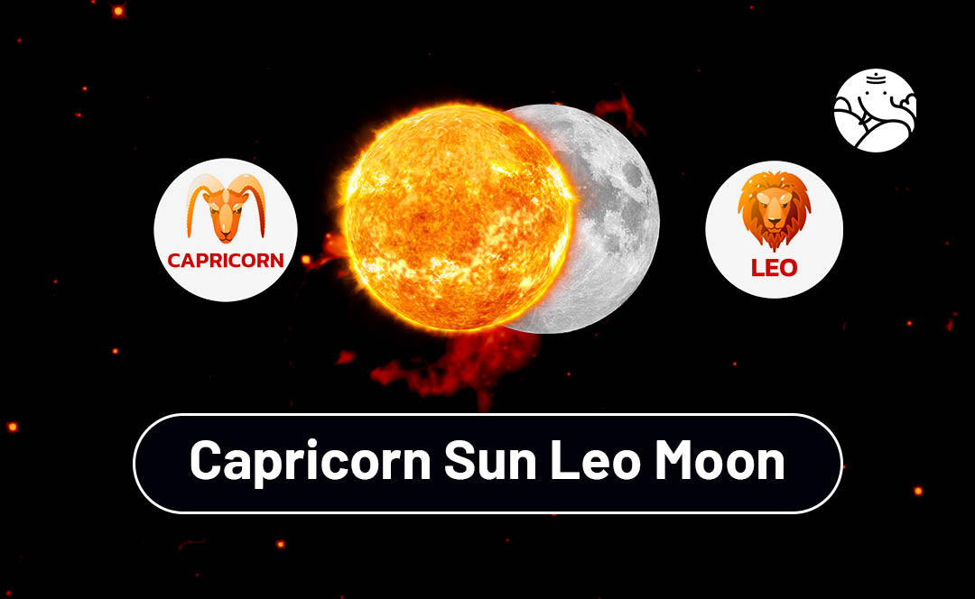 Capricorn Sun Leo Moon