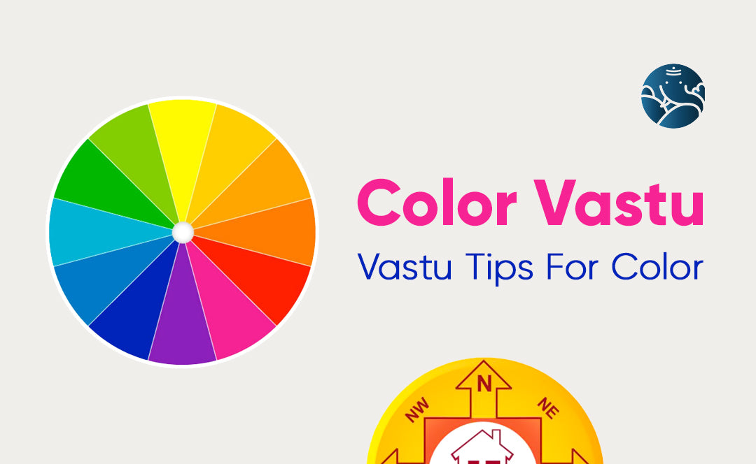 Color Vastu: Vastu Tips For Color