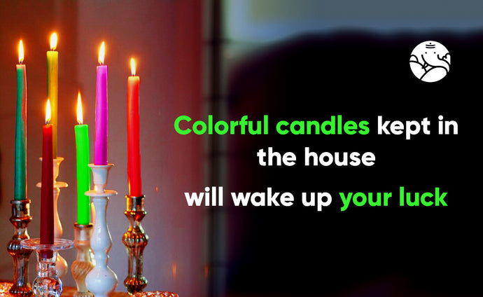 Colorful Candles Kept In The House Will Wake Up Your Luck