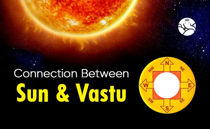 Connection Between Sun And Vastu