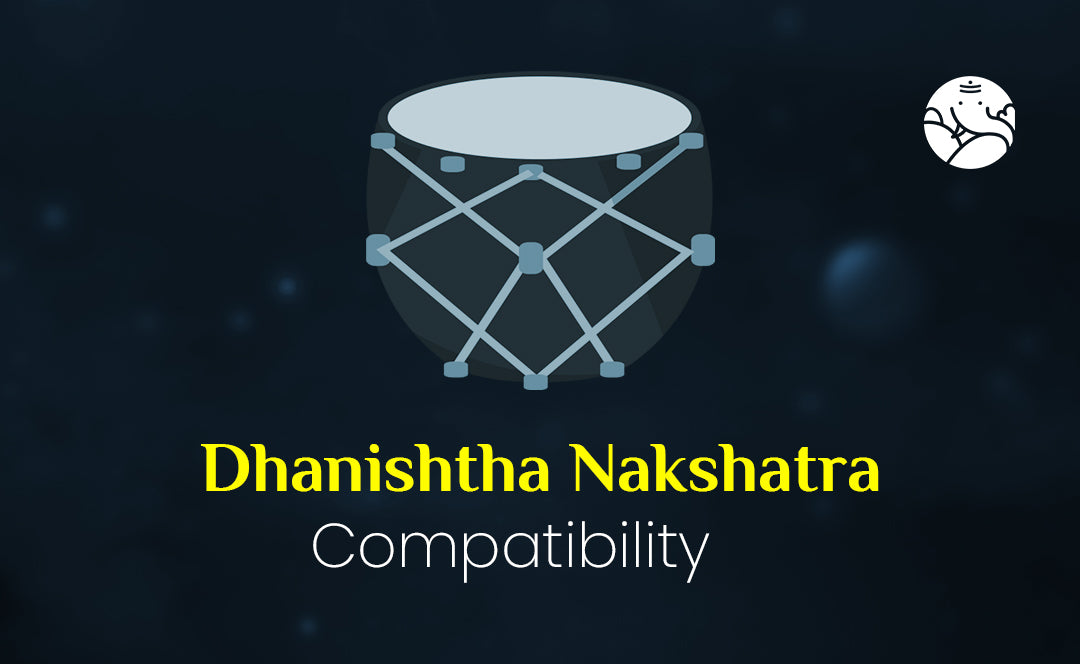 Dhanishtha Nakshatra Compatibility