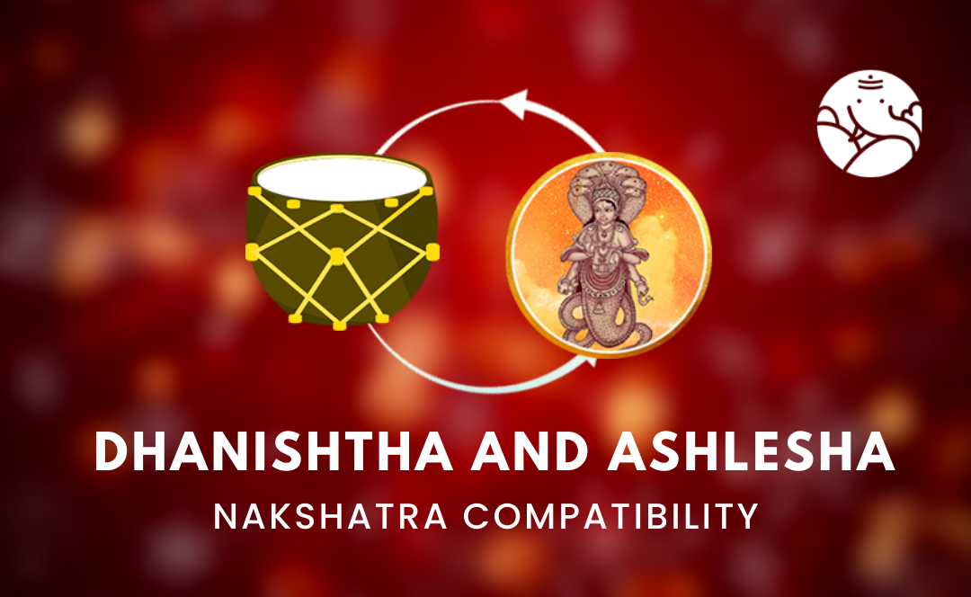 Dhanishtha and Ashlesha Nakshatra Compatibility