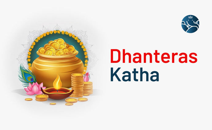 Dhanteras Katha - Spiritual Vibes