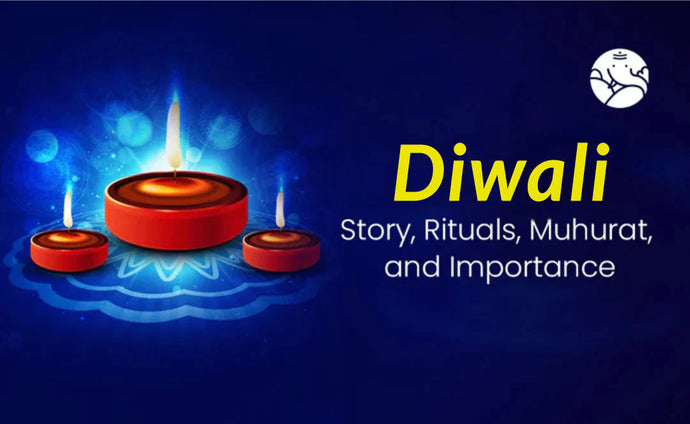 Diwali 2025 Story, Rituals, Muhurat, and Importance