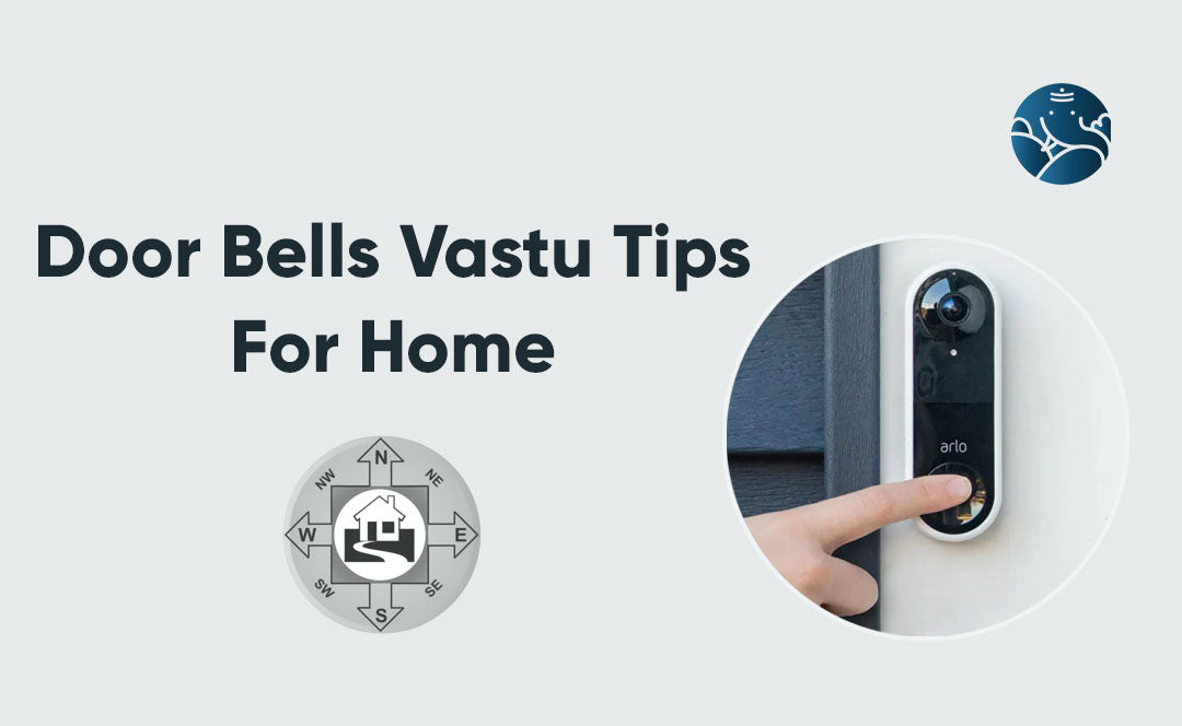 Door Bells Vastu Tips For Home