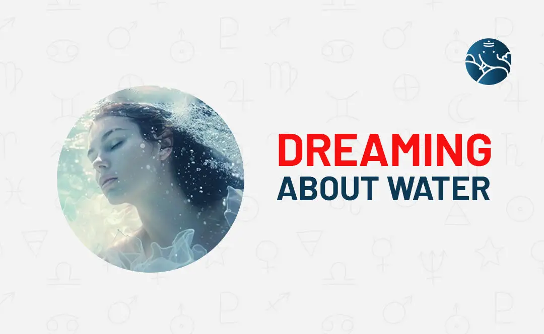 Dreaming About Water