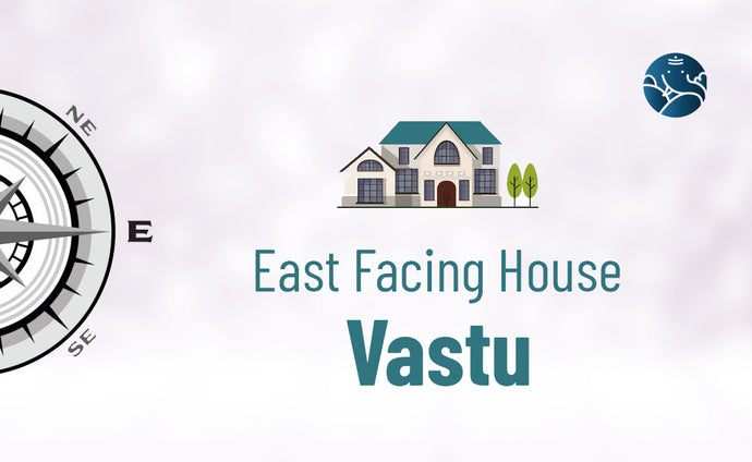 East Facing House Vastu