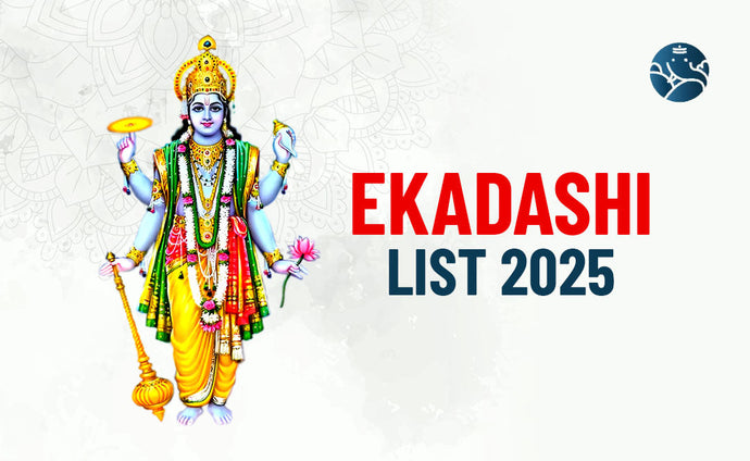 Ekadashi List 2025 - Ekadashi Tithi 2025
