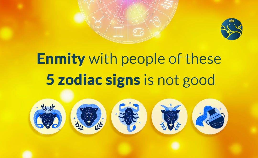 Enmity With People of These 5 Zodiac Signs Is Not Good