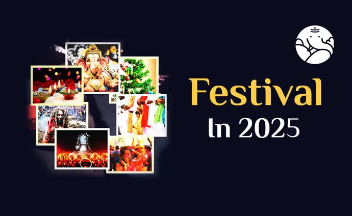 Festival In 2025 - Festival Dates In 2025