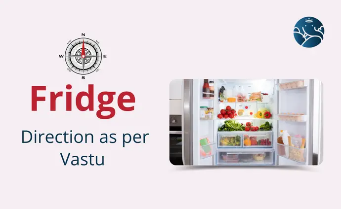 Fridge Direction As Per Vastu