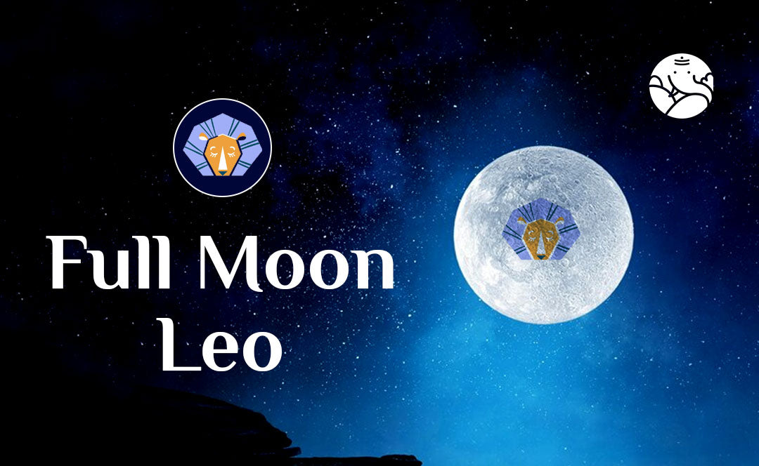Full Moon Leo - Full Moon In Leo