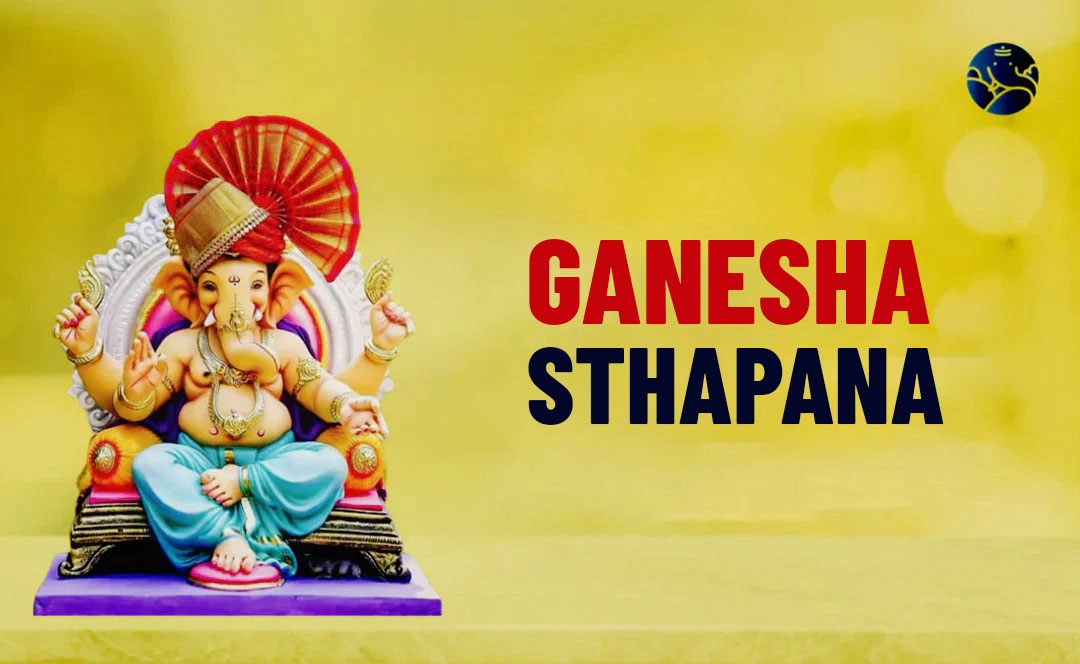 Ganesh Sthapana 2025 - Ganpati Sthapana