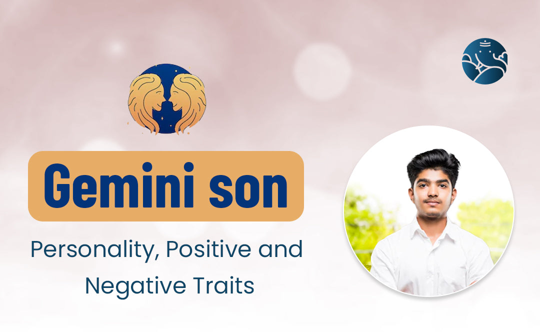 Gemini Son: Personality, Positive and Negative Traits