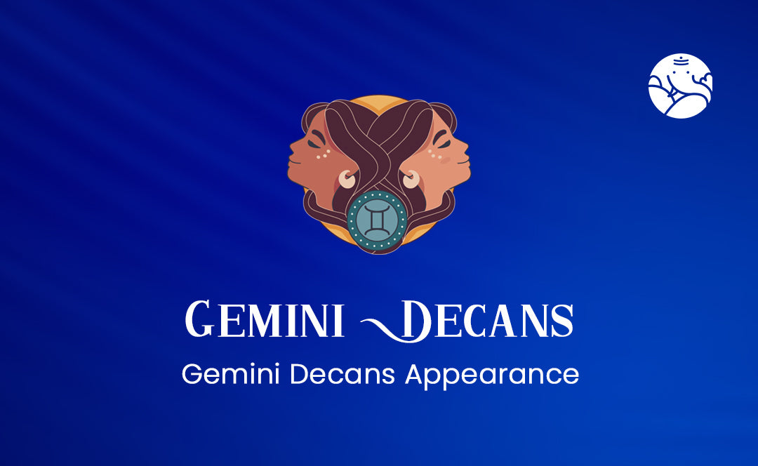 Gemini Decans: Gemini Decans Appearance