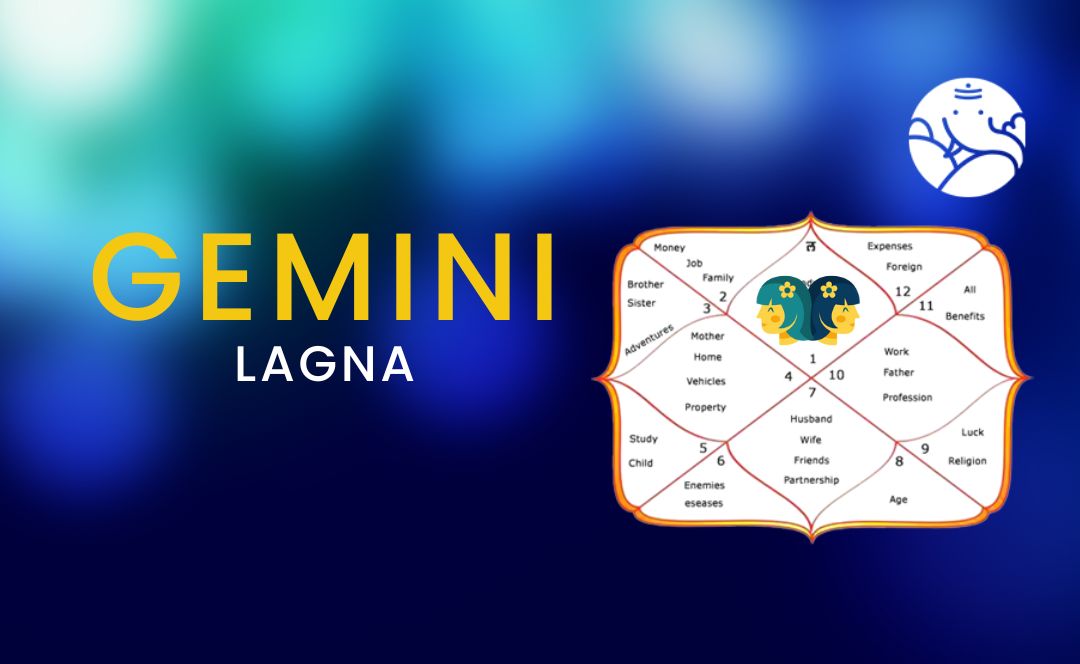 Gemini Lagna: Characteristics, & Planets of Gemini Ascendant