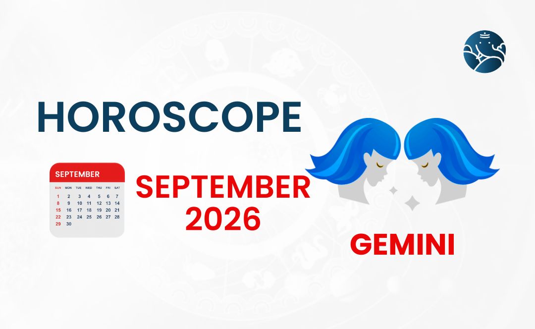 Gemini September 2026 Horoscope - Astrological Guide
