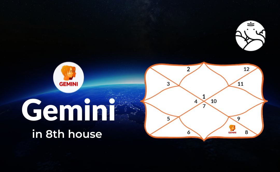 Gemini in 8th house
