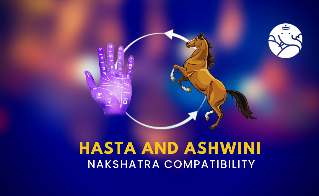 Hasta and Ashwini Nakshatra Compatibility