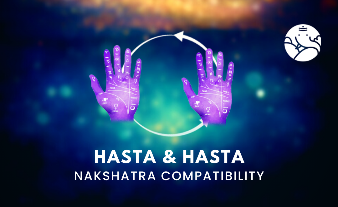 Hasta and Hasta Nakshatra Compatibility