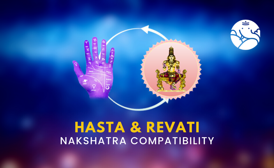 Hasta and Revati Nakshatra Compatibility