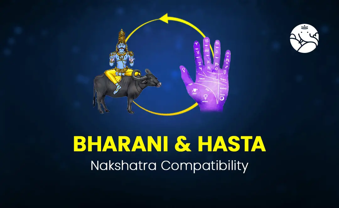 Bharani and Hasta Nakshatra Compatibility