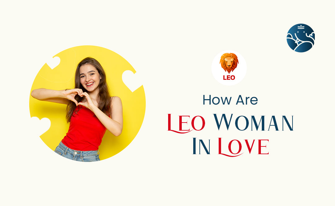How Are Leo Woman In Love
