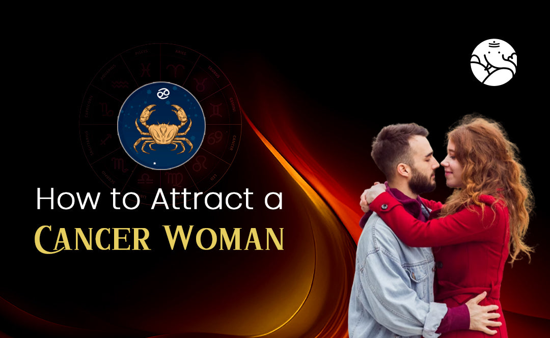 How to Attract a Cancer Woman Bejan Daruwalla