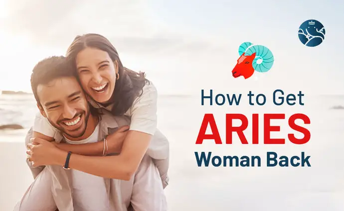 How to Get Aries Woman Back