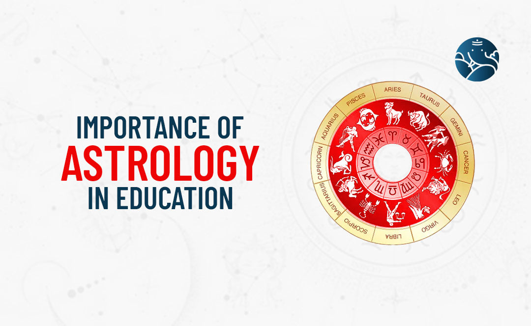 Importance of Astrology in Education