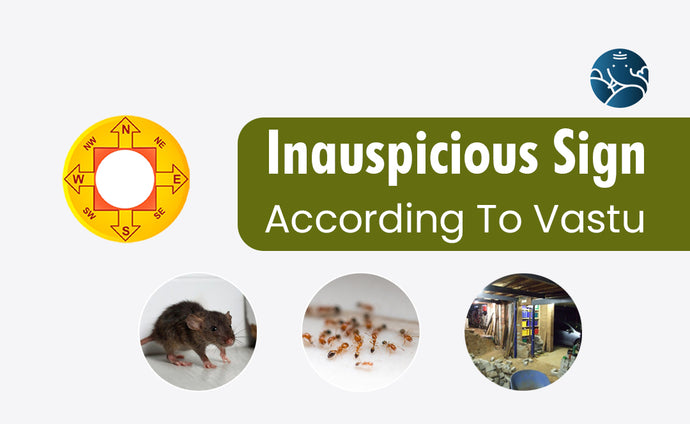 Inauspicious Sign According To Vastu