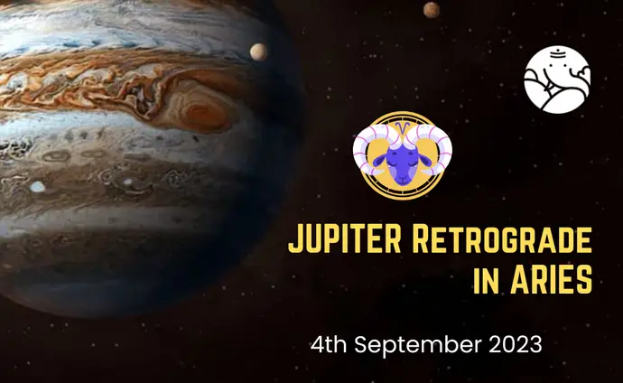 Jupiter Retrogrades in Aries - 4th September 2023