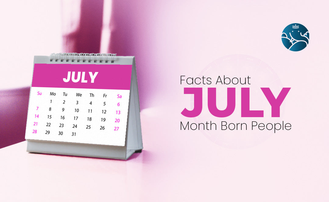 July Born People Negative and Positive Facts