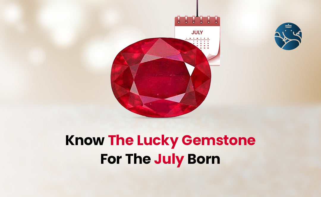 July Birthstone - Ruby Birthstone