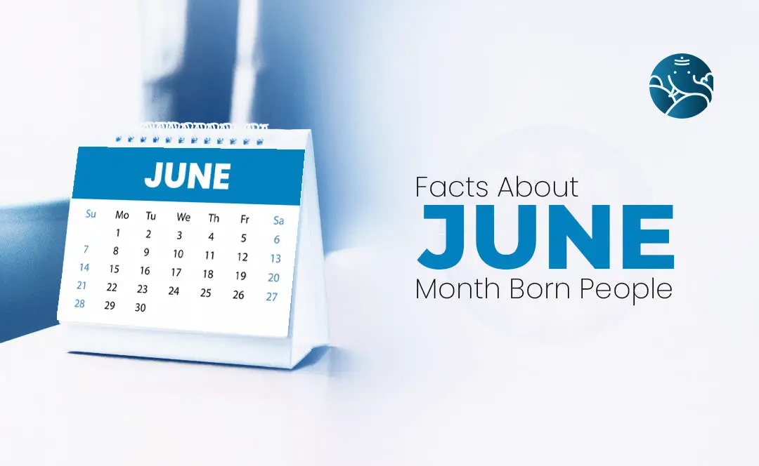 June Born People Negative and Positive Facts