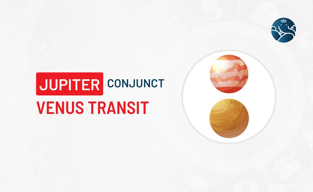 Jupiter Conjunct Venus Transit