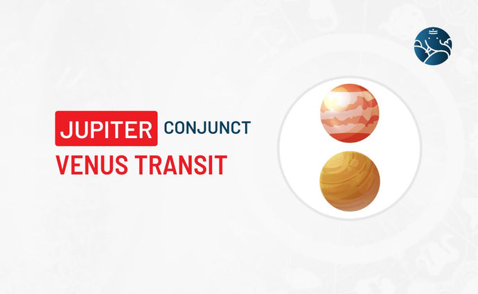 Jupiter Conjunct Venus Transit