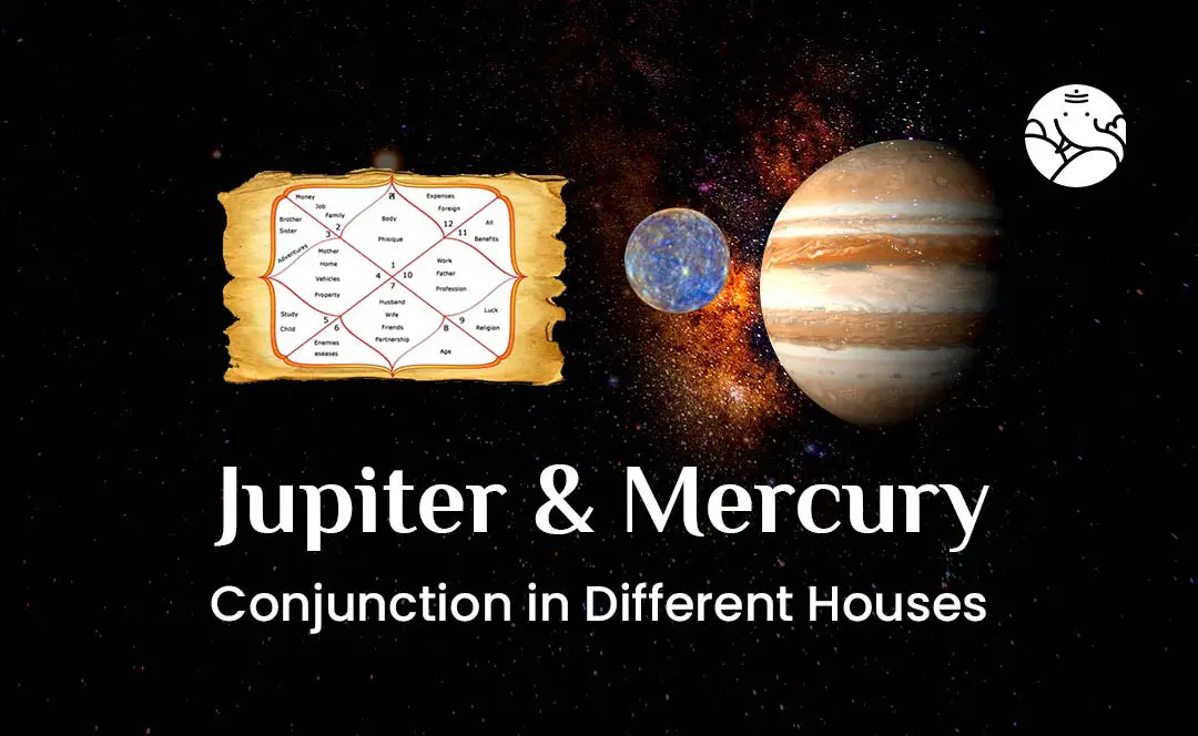 Jupiter and Mercury Conjunction - Guru Budh Yuti